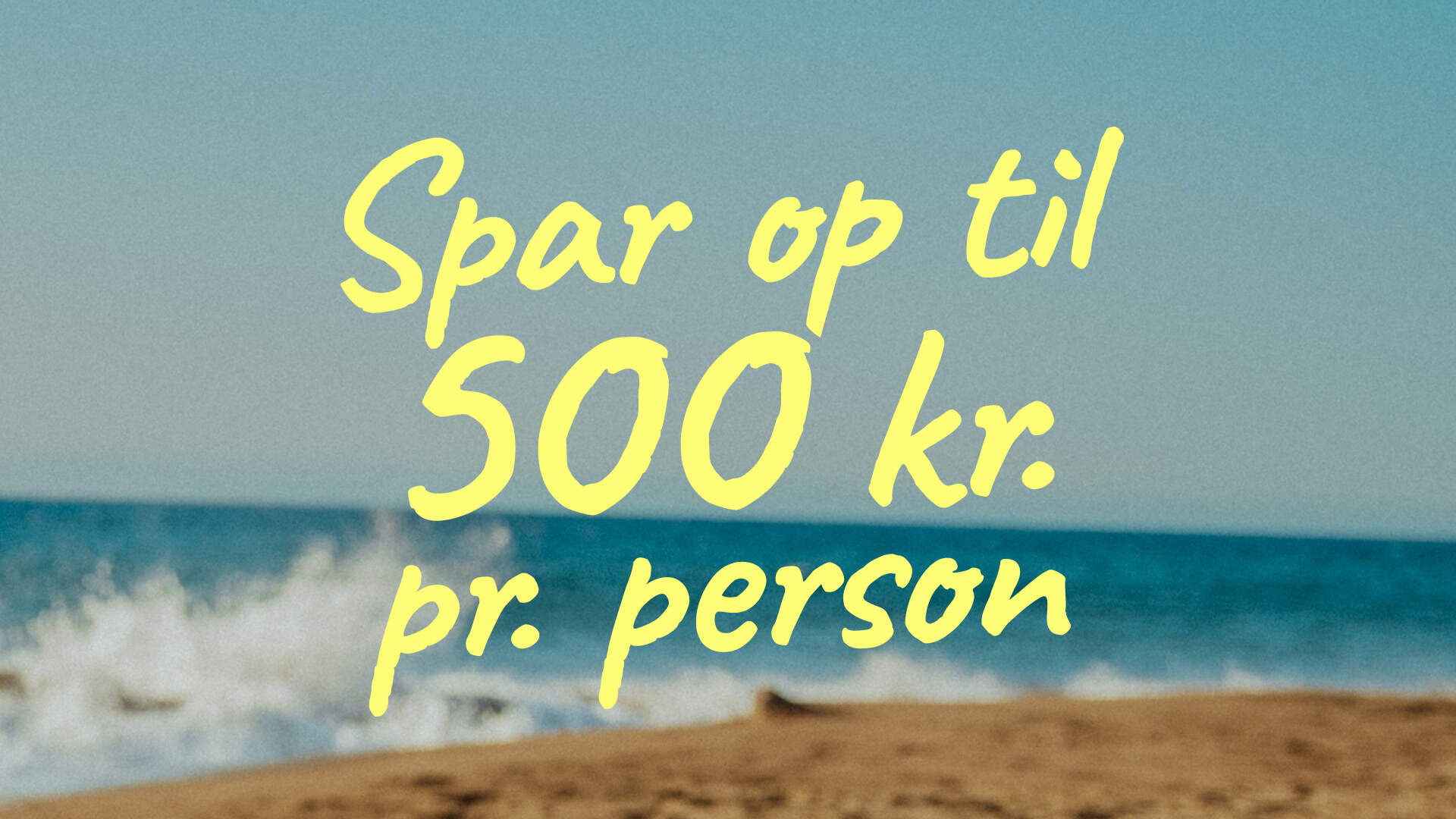 Rabat 500 per person efterår